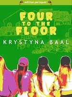 Four to the Floor: Musik, Freundschaft, Girlpower Cover des Buches Four to the Floor: Musik, Freundschaft, Girlpower (ISBN: B0BTTFQ2NP)