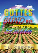 Gottes Bund der Fülle Cover des Buches Gottes Bund der Fülle (ISBN: B0BVGBNW6L)