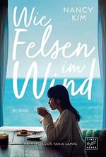 Wie Felsen im Wind Cover des Buches Wie Felsen im Wind (ISBN: B0BX4L1Z5M)