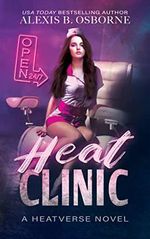 Heat Clinic: A Why Choose Omegaverse Romance (Heatverse) (English Edition) Cover des Buches Heat Clinic: A Why Choose Omegaverse Romance (Heatverse) (English Edition) (ISBN: B0BX4ZT3PB)