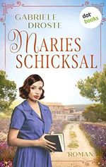 Maries Schicksal: Roman Cover des Buches Maries Schicksal: Roman (ISBN: B0BX6J84ZC)