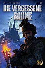 Die vergessene Ruine Cover des Buches Die vergessene Ruine (ISBN: B0BXBLBZ2X)