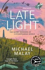 Late Light: WINNER OF THE RICHARD JEFFERIES AWARD FOR NATURE WRITING (English Edition) Cover des Buches Late Light: WINNER OF THE RICHARD JEFFERIES AWARD FOR NATURE WRITING (English Edition) (ISBN: B0BXX2J2CF)