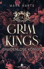 GRIM KINGS - Gnadenlose Könige Cover des Buches GRIM KINGS - Gnadenlose Könige (ISBN: B0BY391Y2Z)