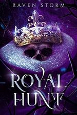 Royal Hunt: A dark fantasy fae romance (Royal Fae Series Book 1) (English Edition) Cover des Buches Royal Hunt: A dark fantasy fae romance (Royal Fae Series Book 1) (English Edition) (ISBN: B0BY3BFS5L)