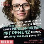 Der Einundzwanzigjährige, der freiwillig in ein Pflegeheim zog und von seinen Mitbewohnern mit Demenz lernte, was Menschlichkeit bedeutet Cover des Buches Der Einundzwanzigjährige, der freiwillig in ein Pflegeheim zog und von seinen Mitbewohnern mit Demenz lernte, was Menschlichkeit bedeutet (ISBN: B0BY9D29X9)