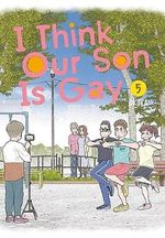 I Think Our Son Is Gay 05 (English Edition) Cover des Buches I Think Our Son Is Gay 05 (English Edition) (ISBN: B0BZGZQL3F)