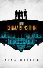 Der Chimärensohn Cover des Buches Der Chimärensohn (ISBN: B0BZHBVG87)