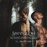 StrangeLove: The Young Americans Series, Book 3 Cover des Buches StrangeLove: The Young Americans Series, Book 3 (ISBN: B0BZX16861)