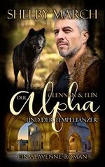 Der Alpha und der Tempeltänzer - Elin und Clennan: Ein Alavenne-Roman (Die Wölfe von Alavenne) Cover des Buches Der Alpha und der Tempeltänzer - Elin und Clennan: Ein Alavenne-Roman (Die Wölfe von Alavenne) (ISBN: B0BZZPF1SB)