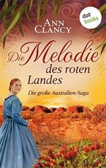 Die Melodie des roten Landes: Roman Cover des Buches Die Melodie des roten Landes: Roman (ISBN: B0C14WST77)