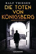 Die Toten von Königsberg: Ein Fall für Aaron Singer - Kriminalroman Cover des Buches Die Toten von Königsberg: Ein Fall für Aaron Singer - Kriminalroman (ISBN: B0C173RPPN)