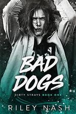 Bad Dogs (Dirty Strays Book 1) (English Edition) Cover des Buches Bad Dogs (Dirty Strays Book 1) (English Edition) (ISBN: B0C1FKCP1L)