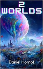 2 Worlds Cover des Buches 2 Worlds (ISBN: B0C1HGJTHL)