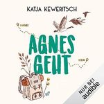 Agnes geht Cover des Buches Agnes geht (ISBN: B0C1NRW9VZ)