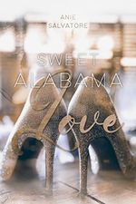 Sweet Alabama Love Cover des Buches Sweet Alabama Love (ISBN: B0C1TQKT4K)