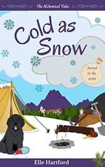 Cold as Snow: 2nd Edition (The Alchemical Tales) (English Edition) Cover des Buches Cold as Snow: 2nd Edition (The Alchemical Tales) (English Edition) (ISBN: B0C2QPMZTT)