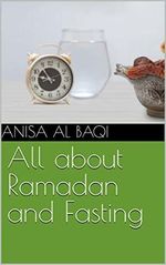 All about Ramadan and Fasting (English Edition) Cover des Buches All about Ramadan and Fasting (English Edition) (ISBN: B0C2QTCD3S)