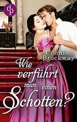 Wie verführt man einen Schotten? (Regency Scots-Reihe 3) Cover des Buches Wie verführt man einen Schotten? (Regency Scots-Reihe 3) (ISBN: B0C346MQ8V)