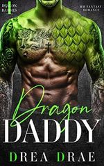 Dragon Daddy: MM Fantasy Romance (Dragon Daddies Book 1) (English Edition) Cover des Buches Dragon Daddy: MM Fantasy Romance (Dragon Daddies Book 1) (English Edition) (ISBN: B0C35K9ZTS)