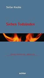 Sieben Todsünden (Ignatianische Impulse 96) Cover des Buches Sieben Todsünden (Ignatianische Impulse 96) (ISBN: B0C3RYCR4S)