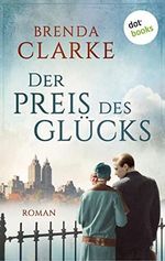 Der Preis des Glücks: Roman | Ein mitreißendes Frauenschicksal im New York der 40er Jahre – für Fans von »City of Girls« Cover des Buches Der Preis des Glücks: Roman | Ein mitreißendes Frauenschicksal im New York der 40er Jahre – für Fans von »City of Girls« (ISBN: B0C3VWJ445)