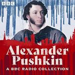 The Alexander Pushkin BBC Radio Collection: Including Eugene Onegin, Boris Godunov & The Queen of Spades Cover des Buches The Alexander Pushkin BBC Radio Collection: Including Eugene Onegin, Boris Godunov & The Queen of Spades (ISBN: B0C4BGQ8BK)