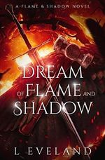 A Dream of Flame and Shadow: An MM+ Fantasy Romance (English Edition) Cover des Buches A Dream of Flame and Shadow: An MM+ Fantasy Romance (English Edition) (ISBN: B0C4HTL7BP)