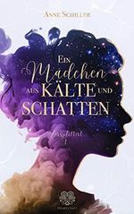 Ein Mädchen aus Kälte und Schatten (Zersplittert 1) Packende Enemies to Lovers Romantasy Cover des Buches Ein Mädchen aus Kälte und Schatten (Zersplittert 1) Packende Enemies to Lovers Romantasy (ISBN: B0C4JN35C9)