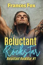 Reluctant Rockstar: Reluctant Rockstar #1 (English Edition) Cover des Buches Reluctant Rockstar: Reluctant Rockstar #1 (English Edition) (ISBN: B0C4R8Y6ND)