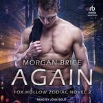 Again: Fox Hollow Zodiac, Book 2 Cover des Buches Again: Fox Hollow Zodiac, Book 2 (ISBN: B0C4WQ1QRX)