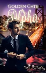 Golden Gate Alpha Cover des Buches Golden Gate Alpha (ISBN: B0C66LZD61)