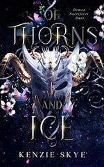 Of Thorns and Ice: A Paranormal Demon Romance (Demon Sacrifices Duet Book 1) (English Edition) Cover des Buches Of Thorns and Ice: A Paranormal Demon Romance (Demon Sacrifices Duet Book 1) (English Edition) (ISBN: B0C6FPTXZH)