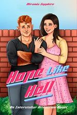 Hope Like Hell: An Interstellar Attraction Novel (English Edition) Cover des Buches Hope Like Hell: An Interstellar Attraction Novel (English Edition) (ISBN: B0C6FPW622)