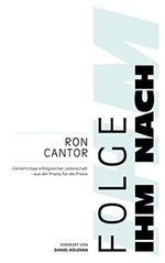 Folge Ihm nach: Geheimnisse erfolgreicher Leiterschaft - aus der Praxis, für die Praxis Cover des Buches Folge Ihm nach: Geheimnisse erfolgreicher Leiterschaft - aus der Praxis, für die Praxis (ISBN: B0C6PW34MS)