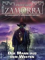 Professor Zamorra 1280: Der Mann aus dem Westen Cover des Buches Professor Zamorra 1280: Der Mann aus dem Westen (ISBN: B0C6V2YRJT)