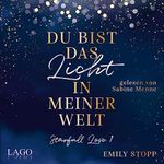 Du bist das Licht in meiner Welt: Starfall Love 1 Cover des Buches Du bist das Licht in meiner Welt: Starfall Love 1 (ISBN: B0C7RKL7WW)