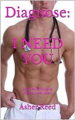 Diagnose: I NEED YOU: Gay Medical Romance (Ärzte zum Verlieben) Cover des Buches Diagnose: I NEED YOU: Gay Medical Romance (Ärzte zum Verlieben) (ISBN: B0C7SM594K)