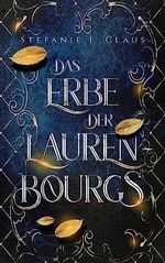 Das Erbe der Laurenbourgs Cover des Buches Das Erbe der Laurenbourgs (ISBN: B0C8BFKJGD)