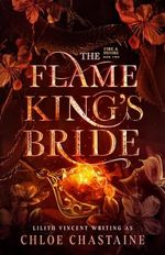 The Flame King's Bride: A Fated Mates Fantasy Romance (Fire and Desire Book 2) (English Edition) Cover des Buches The Flame King's Bride: A Fated Mates Fantasy Romance (Fire and Desire Book 2) (English Edition) (ISBN: B0C91RD137)
