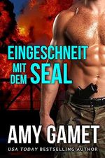 Eingeschneit mit dem SEAL (Die HERO Force 1) Cover des Buches Eingeschneit mit dem SEAL (Die HERO Force 1) (ISBN: B0C9F5L9FD)