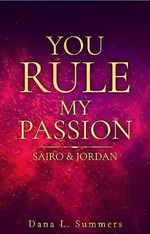 You rule my passion: Sairo und Jordan Cover des Buches You rule my passion: Sairo und Jordan (ISBN: B0C9FNBNZ4)
