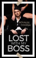 Lost with my Boss Cover des Buches Lost with my Boss (ISBN: B0C9JH8P2G)