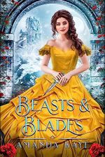 Beasts & Blades: A Beauty & The Beast Fairy Tale Retelling (English Edition) Cover des Buches Beasts & Blades: A Beauty & The Beast Fairy Tale Retelling (English Edition) (ISBN: B0C9LMYPT5)