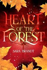Heart of the forest (Forest-02)- Der epische Abschluss einer New Adult-Fantasy Reihe um Verrat, Verbündete und eine Liebe, die Welten rettet Cover des Buches Heart of the forest (Forest-02)- Der epische Abschluss einer New Adult-Fantasy Reihe um Verrat, Verbündete und eine Liebe, die Welten rettet (ISBN: B0CB1D9JXH)