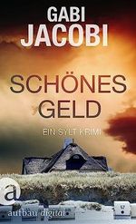 Schönes Geld: Ein Sylt Krimi (Neele Eriksson ermittelt 1) Cover des Buches Schönes Geld: Ein Sylt Krimi (Neele Eriksson ermittelt 1) (ISBN: B0CBKFRGMB)