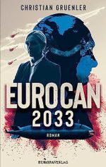 EUROCAN 2033: Roman Cover des Buches EUROCAN 2033: Roman (ISBN: B0CBQVL37S)