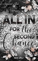All In for the Second Chance Cover des Buches All In for the Second Chance (ISBN: B0CBT1YWS8)