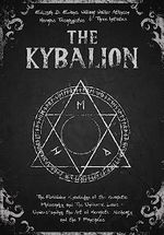 The Kybalion: The Forbidden Knowledge of the Hermetic Philosophy and The Universal Laws - Understanding the Art of Hermetic Alchemy and the 7 Principles (English Edition) Cover des Buches The Kybalion: The Forbidden Knowledge of the Hermetic Philosophy and The Universal Laws - Understanding the Art of Hermetic Alchemy and the 7 Principles (English Edition) (ISBN: B0CBWDRRCG)