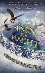 Minen der Macht II (Band 2 von 4): Der Formbrecher Cover des Buches Minen der Macht II (Band 2 von 4): Der Formbrecher (ISBN: B0CBXTTLV8)